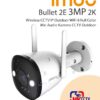 IMOU Bullet 2E 3MP 2K Smart Wifi Color Built-in MIc Waterproof - IP Camera Outdoor